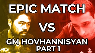 An epic match with GM Robert Hovhannisyan | Part 1