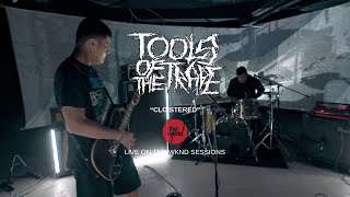 Tools Of The Trade - Cloistered - Live