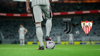 Efootball 2023 - Juventus Vs Sevilla  | Update V 2.5.1 | PC