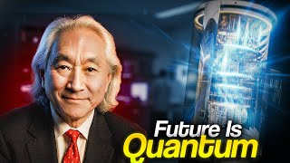 Michio Kaku: Quantum computing is the next revolution