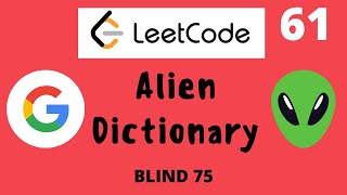 Leetcode 269 - Alien Dictionary - Python (Topology Sort / Postorder DFS)