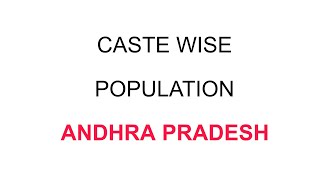 CASTE WISE POPULATION IN ANDHRA PRADESH