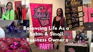 Balancing Life As a Sahm & Small Business Owner | Part 1: Getting Ready For The First Event of 2025