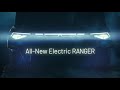 THE ALL-NEW ELECTRIC RANGER | Coming December 2021