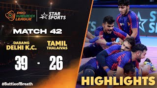 Naveen Express' #DabangDelhi won by 13 points against #TamilThalaivas! | #ProKabaddiOnStar