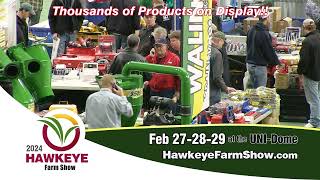 Hawkeye Farm Show FEB 27-28-29, 2024