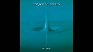 Tangerine Dream - Rubycon (deluxe version) (Full album) HQ