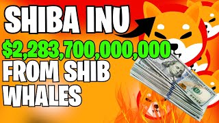 ALERT: $2,283,700,000,000 VANISHED! LAST ALERT FROM SHIB WHALES!! - SHIBA INU COIN NEWS TODAY