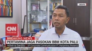 Pertamina Jaga Pasokan BBM untuk Korban Gempa di Palu