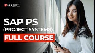 Sap Ps Project Systems Training Full Course Zarantech