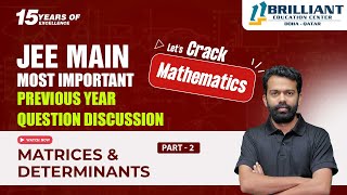 JEE Main Mathematics | Matrices \u0026 Determinants | JEE Main Maths Previous Year Questions 2022-2024 P2