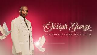 In Loving Memory of Elder Joseph George