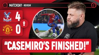 Casemiro Was 0/10! | Stephen Howson Review | Palace 4-0 Man United