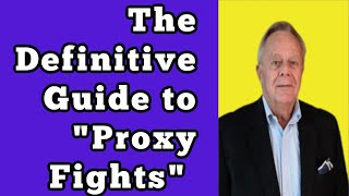 The Definitive Guide to "Proxy Fights"