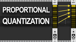 VCV Rack Hacks | Proportional Quantization