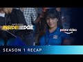 Inside Edge Season 1 RECAP | Amazon Prime Video