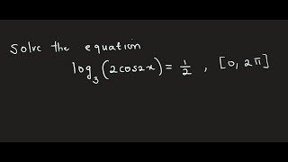 Solve the equation  log_3( 2cos2x)=1/2