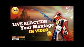 Live Reaction To Your Montage Video Reaction Live