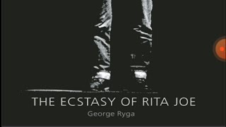 The Ecstasy of Rita Joe: Introduction (Lec 1)