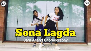 Sona Lagda Dance Cover | dance choreography | ft. yuvika & deepshika | easy steps | sam anand dance