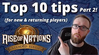 Rise of Nations top 10 beginner tips part 2