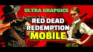 Red Dead Redemption Mobile Gameplay - Max Graphics Settings Android & iOS