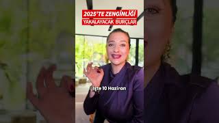 2025 yılında zengin olacak o burçlar 🙌 #astroloji  #para #zenginlik #aşk #aslanburcu #akrepburcu