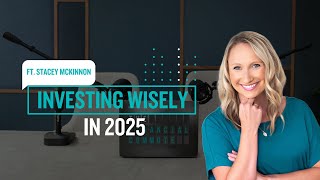 Investing Wisely in 2025 | The Financial Commute (Ep. 119)