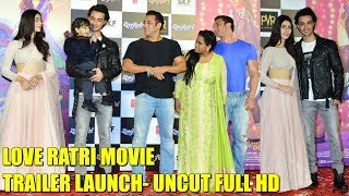 LOVERATRI Movie Trailer Launch UNCUT | Salman Khan, Aayush Sharma, Warina Hussain
