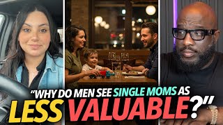"Men Still Want To Date Single Mothers, Never Stopped Anything," Woman Delusional About Her Options