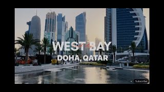 West Bay | Doha | Qatar | Full Video