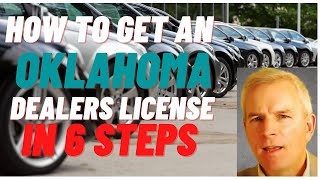 Get an Oklahoma dealer license in 6 steps