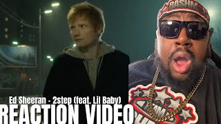 REACTION !!! Ed Sheeran - 2step (feat. Lil Baby) - [Official Video]