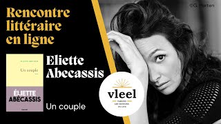 VLEEL 236 Rencontre littéraire avec Eliette Abécassis, Un couple, Éditions Grasset