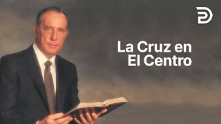 La Cruz en el Centro, Parte 2 🔥 4294 Derek Prince