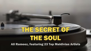 The secret of the soul - Ali Rameez, featuring 23 Top Maldivian Artists  I  Islamic nasheed