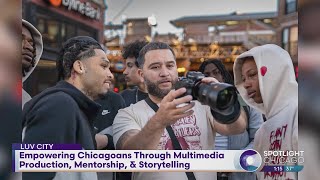 Empowering Chicagoans Through Multimedia Production, Mentorship, \u0026 Storytelling