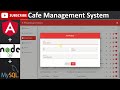 Cafe Management System (Angular, Node.js, MySQL Database)