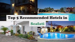 Top 5 Recommended Hotels In Scafati | Best Hotels In Scafati