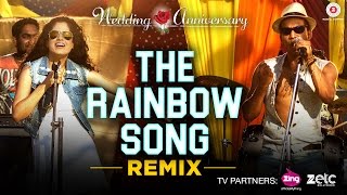 The Rainbow Song - Remix | Wedding Anniversary | Mahie Gill | Abhishek Ray & Bhoomi Trivedi