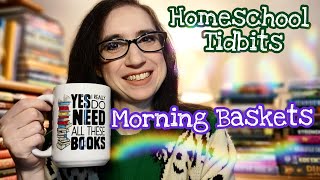 Morning Baskets, or the Best Part of Your Homeschool Day | Homeschool Tidbits