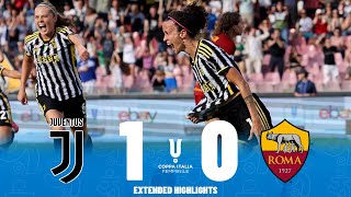 Juventus vs Roma | Highlights | Women's Coppa Italia Femminile Final 04-06-2023