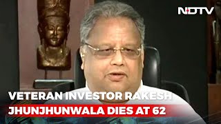 Investor Rakesh Jhunjhunwala Dies At 62
