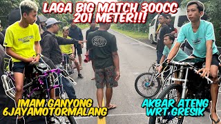 LAGA BIG MATCH 300CC‼️6JAYAMOTOR(Imam Ganyong) VS WRT GRESIK(Akbar Ateng)‼️2001M