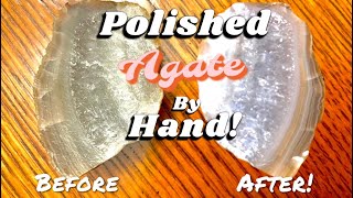 POLISHING a Lake Superior AGATE by HAND!! ~ Banded QUARTZ bomb!!