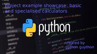 Python Project Example Showcase: Calculators