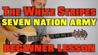 How to play Seven Nation Army The White Stripes EASY LESSON