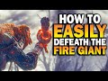 How To EASILY Defeat The FIRE GIANT In Elden Ring & Unlock Secret Areas!