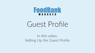 Setting Up the Guest Profile