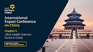 International Export Conference on China | Life & Health Sciences (Chapter five)